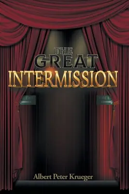 Marea pauză - The Great Intermission
