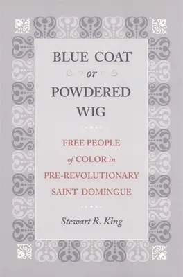 Blue Coat or Powdered Wig