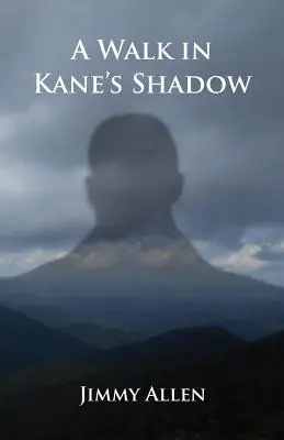 O plimbare în umbra lui Kane - A Walk in Kane's Shadow
