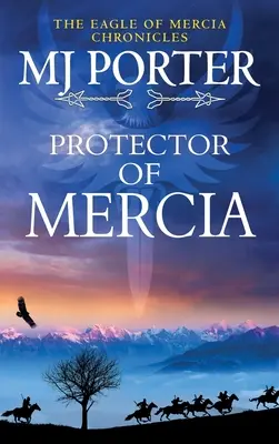 Protector al Merciei - Protector of Mercia