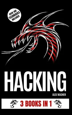 Hacking: 3 cărți în 1 - Hacking: 3 Books in 1