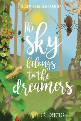 Sky Belongs to the Dreamers (Cerul aparține visătorilor) - The Sky Belongs to the Dreamers