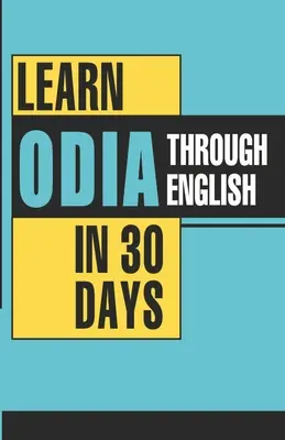 Învață Oriya prin limba engleză în 30 de zile - Learn Oriya Through English In 30 Days