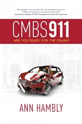 Cmbs 911: Ești pregătit pentru accident? - Cmbs 911: Are You Ready for the Crash?