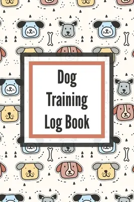 Jurnal de antrenament pentru câini: Pentru proprietarii de animale de companie - Gently Good Behavior - Creșterea și predarea noului cățeluș - Dog Training Log Book: For Pet Owners - Gently Good Behavior - Raising and Teaching New Puppy