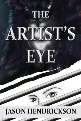 Ochiul artistului (The Artist's Eye) - The Artist's Eye