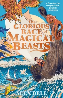 Glorioasa cursă a fiarelor magice - The Glorious Race of Magical Beasts