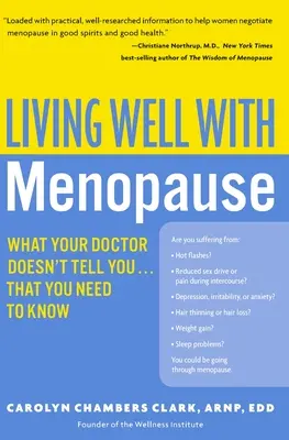 Trăind bine cu menopauza: Ce nu vă spune medicul dumneavoastră... și trebuie să știți - Living Well with Menopause: What Your Doctor Doesn't Tell You...That You Need to Know