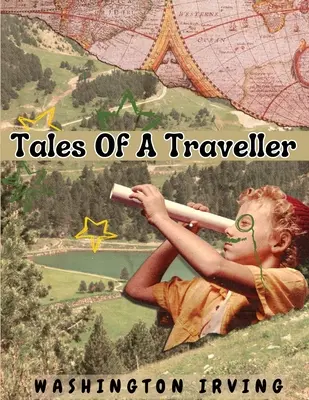 Poveștile unui călător - Tales Of A Traveller