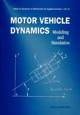 Dinamica autovehiculelor: Modelare și simulare - Motor Vehicle Dynamics: Modeling and Simulation