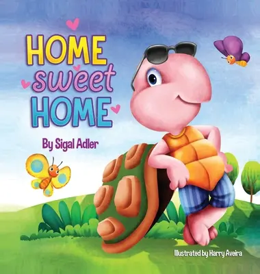 Casă dulce casă: Învață-ți copiii despre importanța casei (Casa mea este castelul meu) - Home Sweet Home: Teach Your Kids About the Importance of Home (My Home is my castle)
