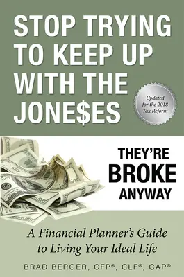 Nu mai încerca să ții pasul cu Joneses: Oricum sunt falite - Stop Trying to Keep Up with the Joneses: They're Broke Anyway