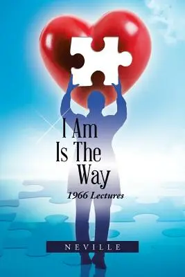 Eu sunt este calea: Prelegeri din 1966 - I Am Is the Way: 1966 Lectures