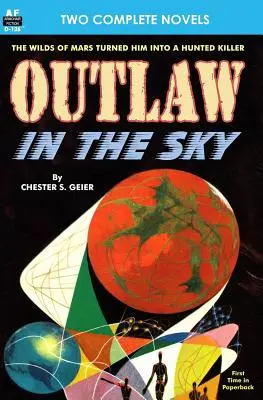 Proscris pe cer & Moștenirea de pe Marte - Outlaw in the Sky & Legacy from Mars