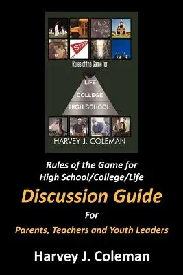 Regulile jocului pentru liceu/liceu/viață: Ghid de discuție - Rules of the Game for High School/College/Life: Discussion Guide