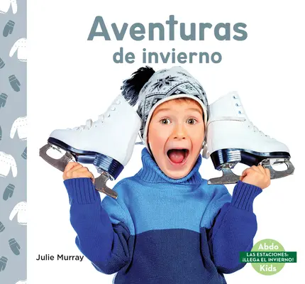 Aventuri de iarnă - Aventuras de Invierno