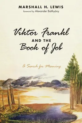 Viktor Frankl și Cartea lui Iov - Viktor Frankl and the Book of Job
