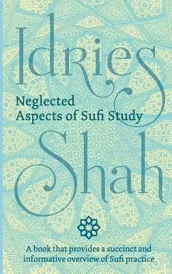 Aspecte neglijate ale studiului sufi - Neglected Aspects of Sufi Study