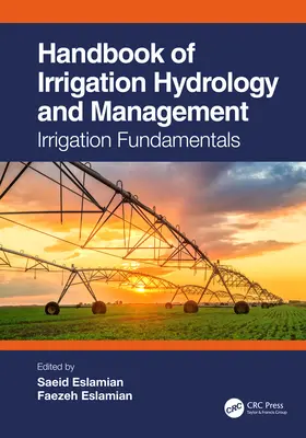 Manual de hidrologie și gestionare a irigațiilor: Bazele irigațiilor - Handbook of Irrigation Hydrology and Management: Irrigation Fundamentals