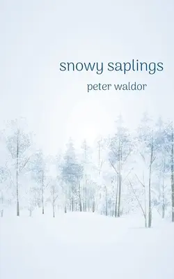Puieți de zăpadă - Snowy Saplings