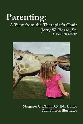 Parenting: O viziune din scaunul terapeutului - Parenting: A View from the Therapist's Chair