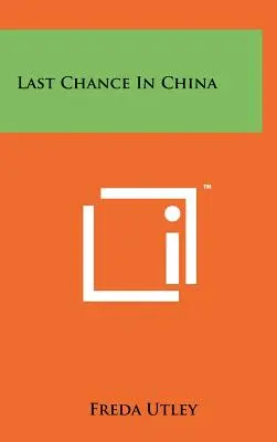 Ultima șansă în China - Last Chance in China