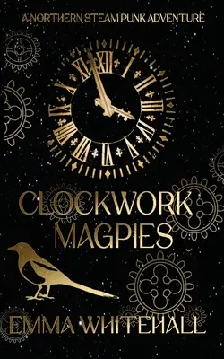 Vrăbiuțe mecanice - Clockwork Magpies