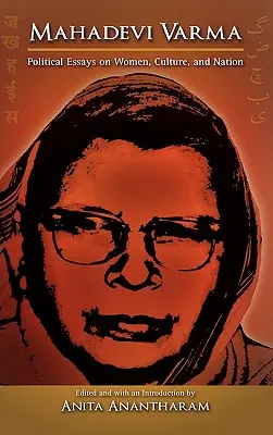 Mahadevi Varma: Eseuri politice despre femei, cultură și națiune - Mahadevi Varma: Political Essays on Women, Culture, and Nation