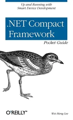 .Net Compact Framework Ghid de buzunar - .Net Compact Framework Pocket Guide
