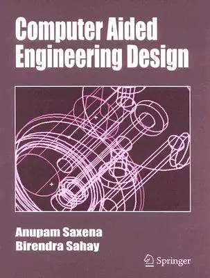 Proiectarea inginerească asistată de calculator - Computer Aided Engineering Design
