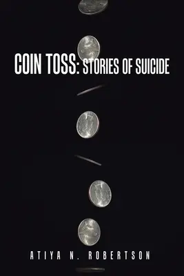 Coin Toss: Povești de sinucidere - Coin Toss: Stories of Suicide