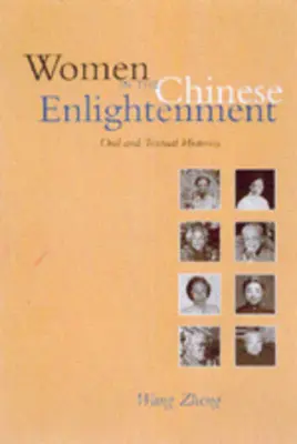Femeile în Iluminismul chinez: Istorii orale și textuale - Women in the Chinese Enlightenment: Oral and Textual Histories