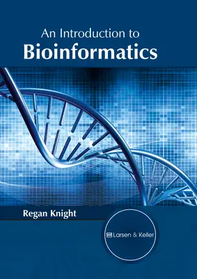 O introducere în bioinformatică - An Introduction to Bioinformatics