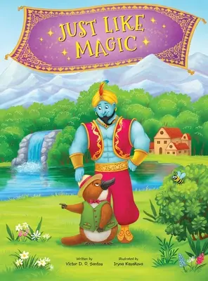 Just Like Magic: Carte ilustrată pentru copii - Just Like Magic: Children's Picture Book