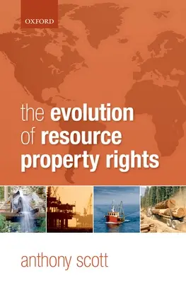Evoluția drepturilor de proprietate asupra resurselor - Evolution of Resource Property Rights