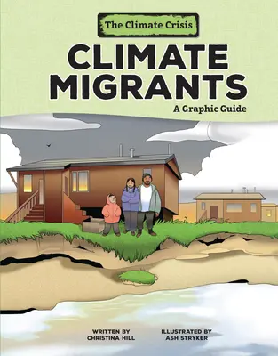Migranții climatici: Un ghid grafic - Climate Migrants: A Graphic Guide