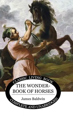 Cartea minunată a cailor - The Wonder Book of Horses