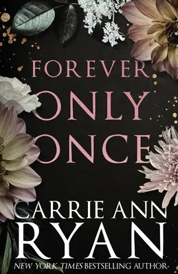 Forever Only Once: Ediție specială - Forever Only Once: Special Edition
