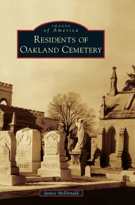 Locuitori ai cimitirului Oakland - Residents of Oakland Cemetery