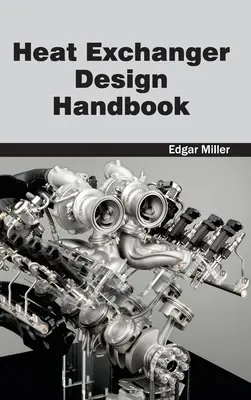 Manual de proiectare a schimbătoarelor de căldură - Heat Exchanger Design Handbook