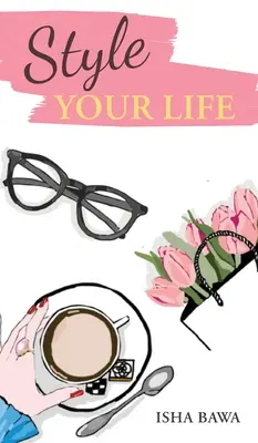 Stilul vieții tale - Style Your Life