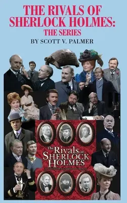 Rivalii lui Sherlock Holmes - Seria - The Rivals of Sherlock Holmes-The Series