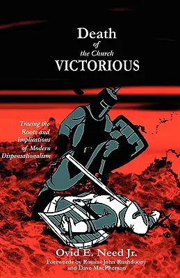Moartea victorioasă a Bisericii - Death of the Church Victorious