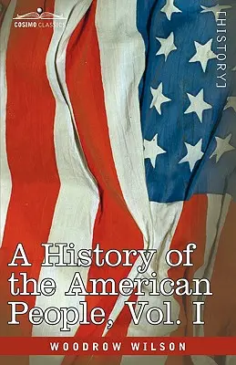 O istorie a poporului american - în cinci volume, vol. I: Înnoirea englezilor - A History of the American People - In Five Volumes, Vol. I: The Swarming of the English