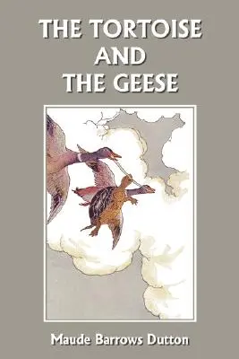 Țestoasa și gâștele și alte fabule ale lui Bidpai (Clasicii de ieri) - The Tortoise and the Geese and Other Fables of Bidpai (Yesterday's Classics)