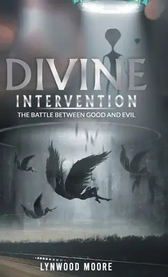 Intervenția divină: Bătălia dintre bine și rău - Divine Intervention: The Battle Between Good And Evil