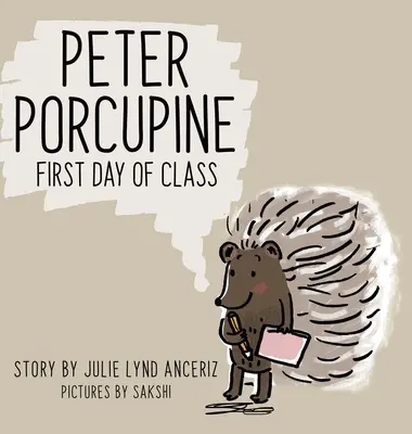 Peter Porcupine: Prima zi de curs - Peter Porcupine: First Day of Class