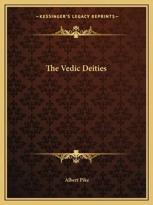 Zeitățile vedice - The Vedic Deities