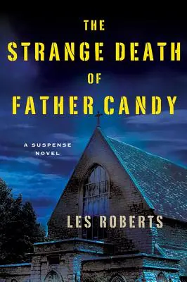 Strania moarte a tatălui Candy - The Strange Death of Father Candy