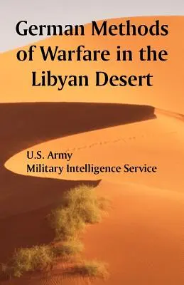 Metode germane de luptă în deșertul libian - German Methods of Warfare in the Libyan Desert